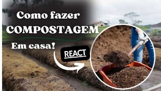 Como fazer um composto orgânico compostagem REACT