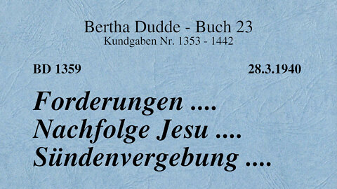 BD 1359 - FORDERUNGEN .... NACHFOLGE JESU .... SÜNDENVERGEBUNG ....