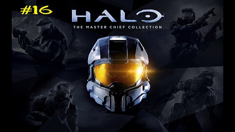 Master Chief Collection: Stream 16