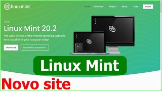 Novo site do Linux Mint. Quer aprender Linux. Como usar o Linux? Comece com o Linux Mint.