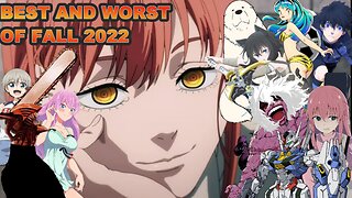 BEST AND WORST OF FALL 2022 FALL Anime Awards JAM Seasonal Anime Awards