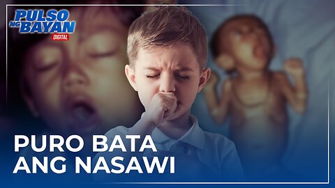 Mga nasawi dahil sa Pertussis, puro bata —DOH | via Margot Gonzales