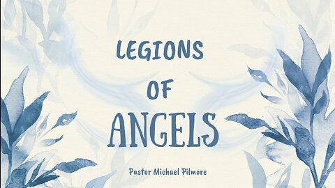 Legions of Angels/Did You Know Part 12