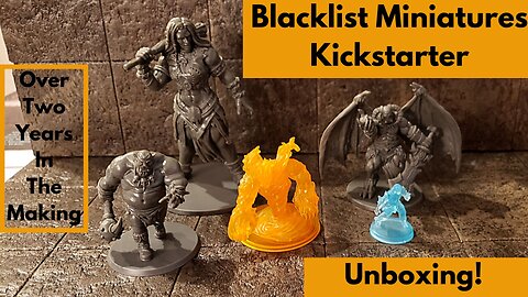 Blacklist Miniatures Kickstarter Unboxing!