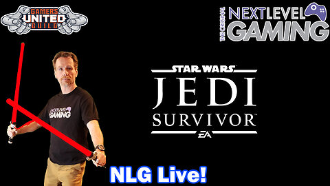 NLG Live: Jedi Survivor and Testing the New Look and API w/ Mike - #RumbleTakeover