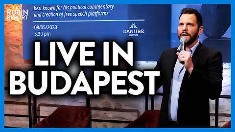 LIVE IN BUDAPEST: What We Can Learn from the Old World | Dave Rubin | POLITICS | Rubin Report