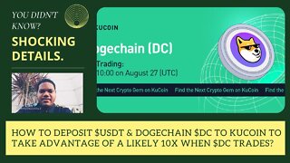 How To Deposit $USDT & Dogechain $DC To Kucoin To Take Advantage Of A Likely 10x When $DC Trades?