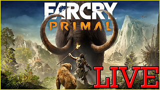 Far Cry Primal Pt 3 | First Playthrough