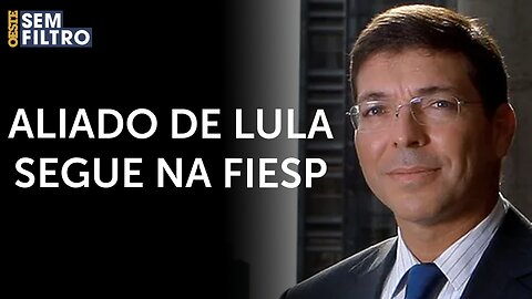 Após polêmica, Josué Gomes da Silva segue na presidência da FIESP | # osf