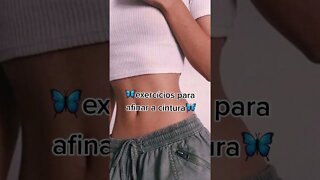 EXERCÍCIOS PARA AFINAR A CINTURA... #Shorts