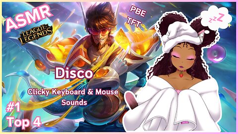 [ASMR] PBE TFT Disco Comp - ASMR Sleeping - No Talking - Keyboard and Mouse Sounds - Mechakeys