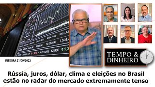 Rússia, juros, dólar, clima e eleições no Brasil estão no radar do mercado extremamente tenso