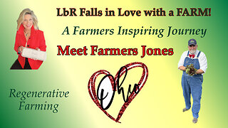 Get To Know a FARMER! BE PREPARED to BE INSPIRED! Grit Resilience. Courage Intellect Faith AND JOY