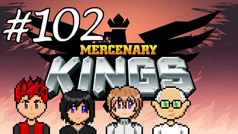 Mercenary Kings #102 - It's Not The Greatest Gun In The World