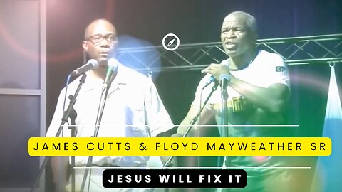 Floyd Mayweather Sr. Sings Gospel Music with James Cutts