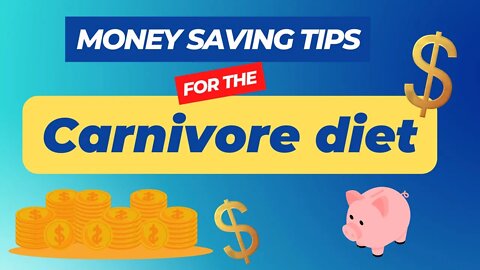 Carnivore Diet Money Saving Tips