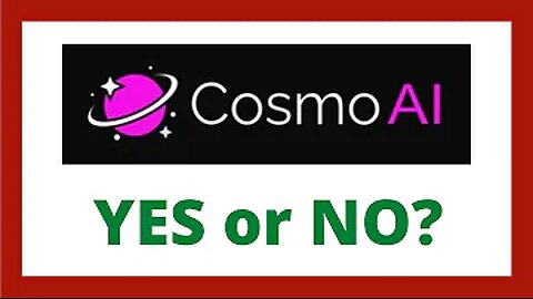 Cosmo AI Review + (Bonus Worth $997)
