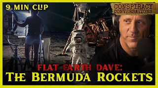 FLAT EARTH | The Case of the Bermuda Rockets - Dave Weiss | Conspiracy Conversation Clip