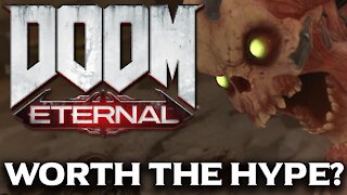 DOOM Eternal: Worth The Hype?