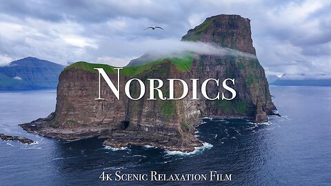 The Nordlcs 4K - Scenic Relaxation Fllm WIth Enchanting Muslc