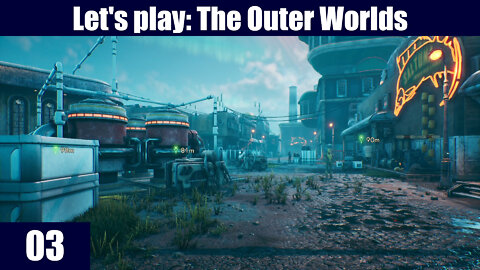 Let's Play: The Outer Worlds [EP 3] - Edgy Water