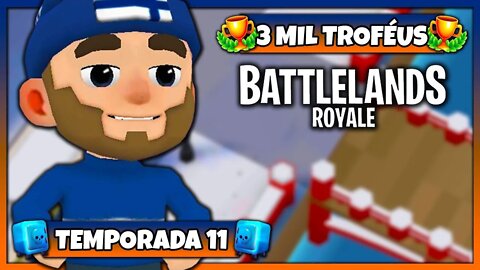 Battlelands Royale | 3 Mil Troféus na Temporada 11