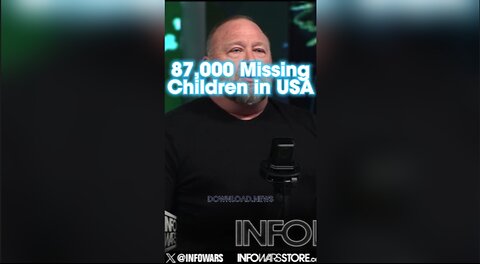 Alex Jones: The Biden Regime 'Lost' 87,000 Children Crossing The Border - 1/3/24