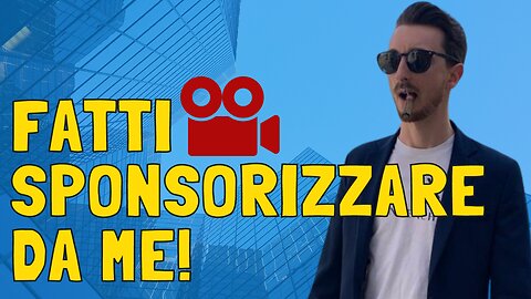 Hai un servizio VALIDO e SERIO? Fatti sponsorizzare da ME!