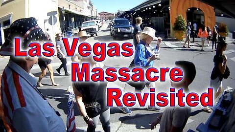 LAS VEGAS MASSACRE REVISITED!