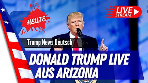 Donald Trump Rally LIVE aus Arizona