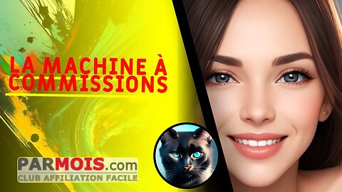 LA MACHINE À COMMISSIONS