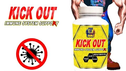 Kick Out Immune System Support by Feed Me More Nutrition