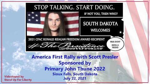 America First Rally with Scott Presler: Sponsored by Primary John Thune in 2022