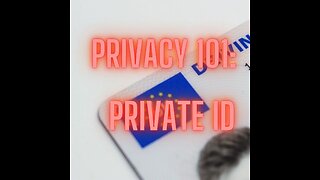 Privacy 101 -Private ID