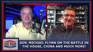 Gen Michael Flynn's Take on the House -- Plus, What is China Really Up To? | Joe Pags