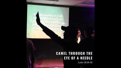 [20210618] Camel Through the Eye of a Needle