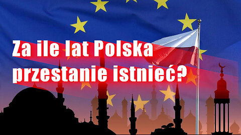 Za ile lat Polska przestanie istnieć? „Znalezione w Internecie"