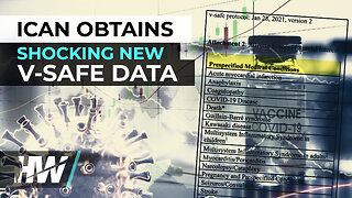 ICAN OBTAINS SHOCKING NEW V-SAFE DATA