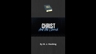 Lecture 4 Christ and His Church, By W. J. H., Christ and His Love, Care, and Purpose for His Church