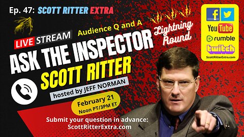 Scott Ritter Extra Ep. 47: Ask the Inspector
