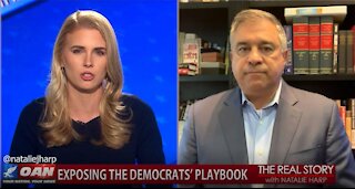 The Real Story - OAN Democrat Playbook with David Bossie
