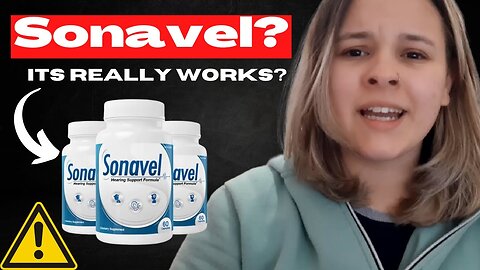 SONAVEL Review - WARNING! Sonavel For Tinnitus Review - Sonavel Supplement - Sonavel 2023