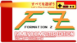 Let's Play Everything: Formation Z