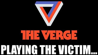 The Verge's Non-Apology Towards Kyle And I Makes Me VERY Angry...