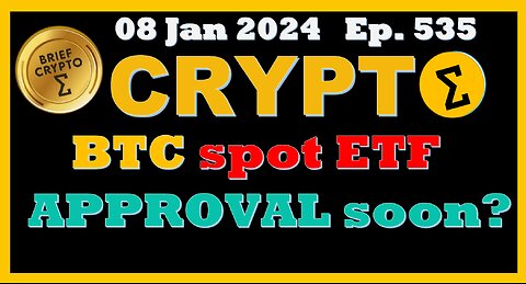 #Bitcoin Spot #ETF - BRIEF #CRYPTO VIDEO News Talk Action Bitcoin #Halving Cycles
