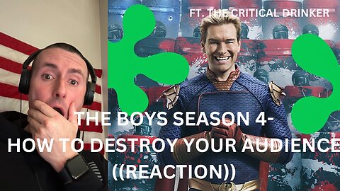 HOW TO DESTROY YOUR AUDIENCE (THE BOYS) | @TheCriticalDrinker | ((REACTION))