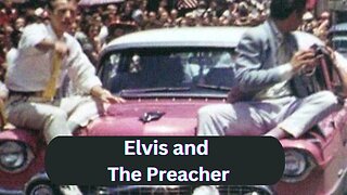 Elvis and the Preacher | White Haired Wisdom