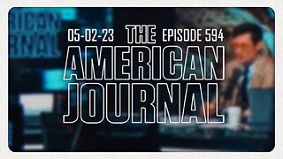 The American Journal - FULL SHOW - 05/02/2023