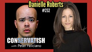 CANCELLED DOCTOR | Danielle Roberts on CONSERVATISH ep.252