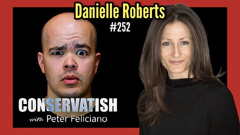 CANCELLED DOCTOR | Danielle Roberts on CONSERVATISH ep.252